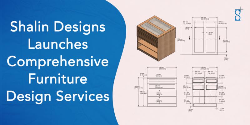 Shalin Designs Launches Comprehensive Furniture Design Services